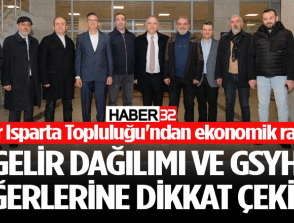 Fikir Isparta Topluluğu’ndan ekonomik rapor: Gelir dağılımı ve GSYH değerlerine dikkat çekildi