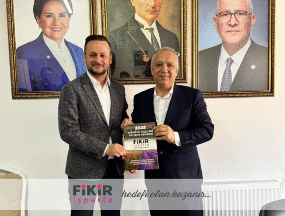 Fikir Isparta’dan İYİ Parti Isparta İl Başkanı Dr. İbrahim Tekeli’ye Ziyaret